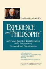 Franklin Merrell-Wolff's Experience and Philosophy, Franklin Merrell-Wolff, Acce