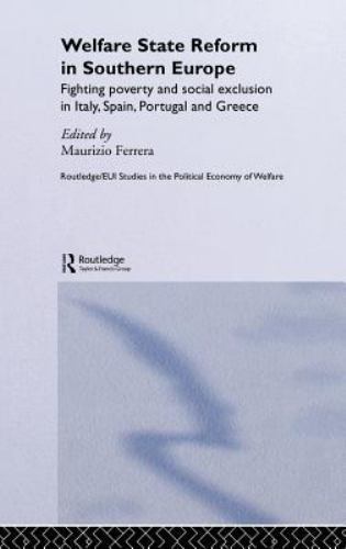 Routledge Studies in the Political Economy of the Welfare State Ser ...