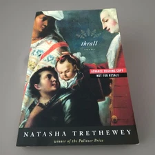 Natasha Trethewey / Thrall / ARC / Uncorrected Proof / SC / NF / 2012