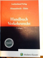 Handbuch Verkehrsrecht : (Vorauflagen erschie...