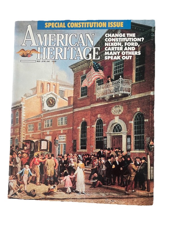 American Heritage Magazine May-Jun 1987 Special Constitution Issue      ID:32655