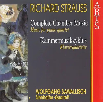 Sinnhofer Quartet - W. Sawallisch: Richard Strauss - Complete Chamber Music 1