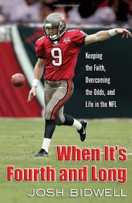 When It's Fourth and Long: Keeping the Faith, Overcoming the Odds, and Life ...