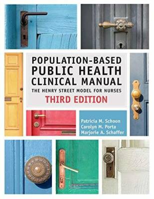 Population-Based Public Health Clinical Manual: The Henry Street Model fo - GOOD