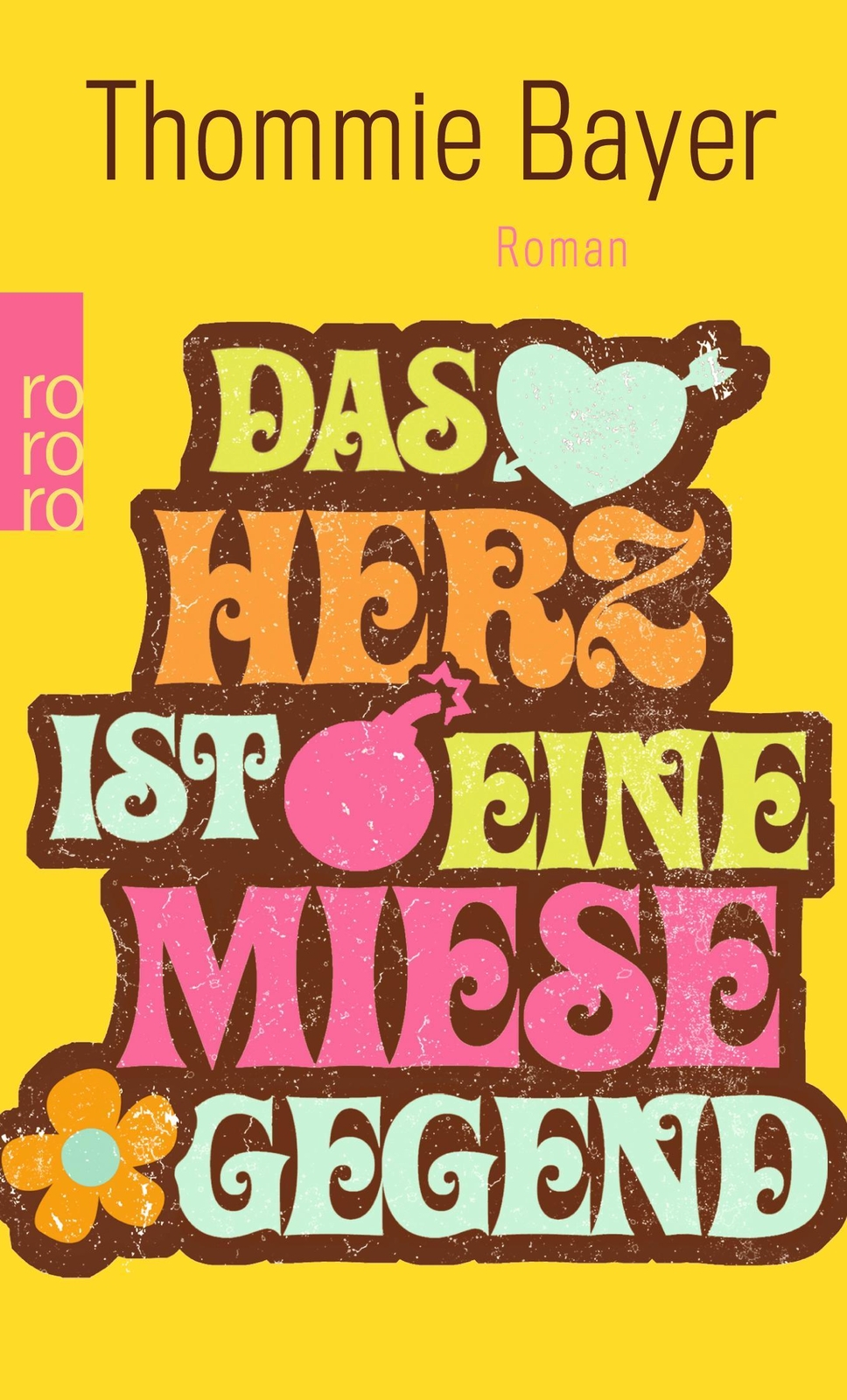 Thumbnail - Thommie Bayer Das Herz Ist Eine Miese Gegend