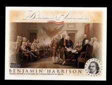 2006 TOPPS US CONSTITUTION DECLARATION OF INDEPENDENCE BENJAMIN HARRISON
