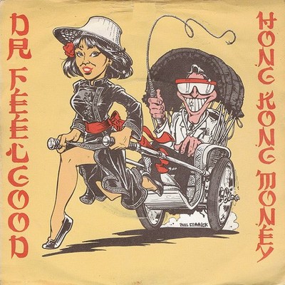 Dr. Feelgood - Hong Kong Money - Used Vinyl Record 7 - F1460z