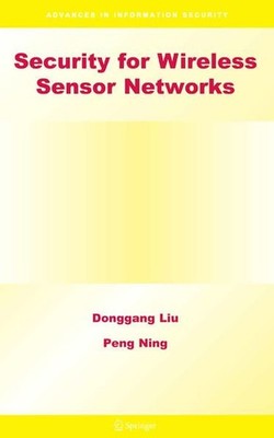 Security for Wireless Sensor Networks. (=Advances in Information Security ; 480)