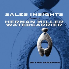 Sales Insights from a Herman Miller Watercarrier Bryan Dozeman Pa