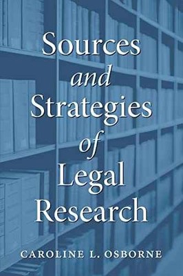 Sources and Strategies of Legal - Paperback, by Osborne Caroline - Very Good d