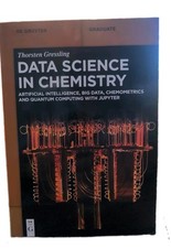 Data Science in Chemistry - Thorsten Gresslin...