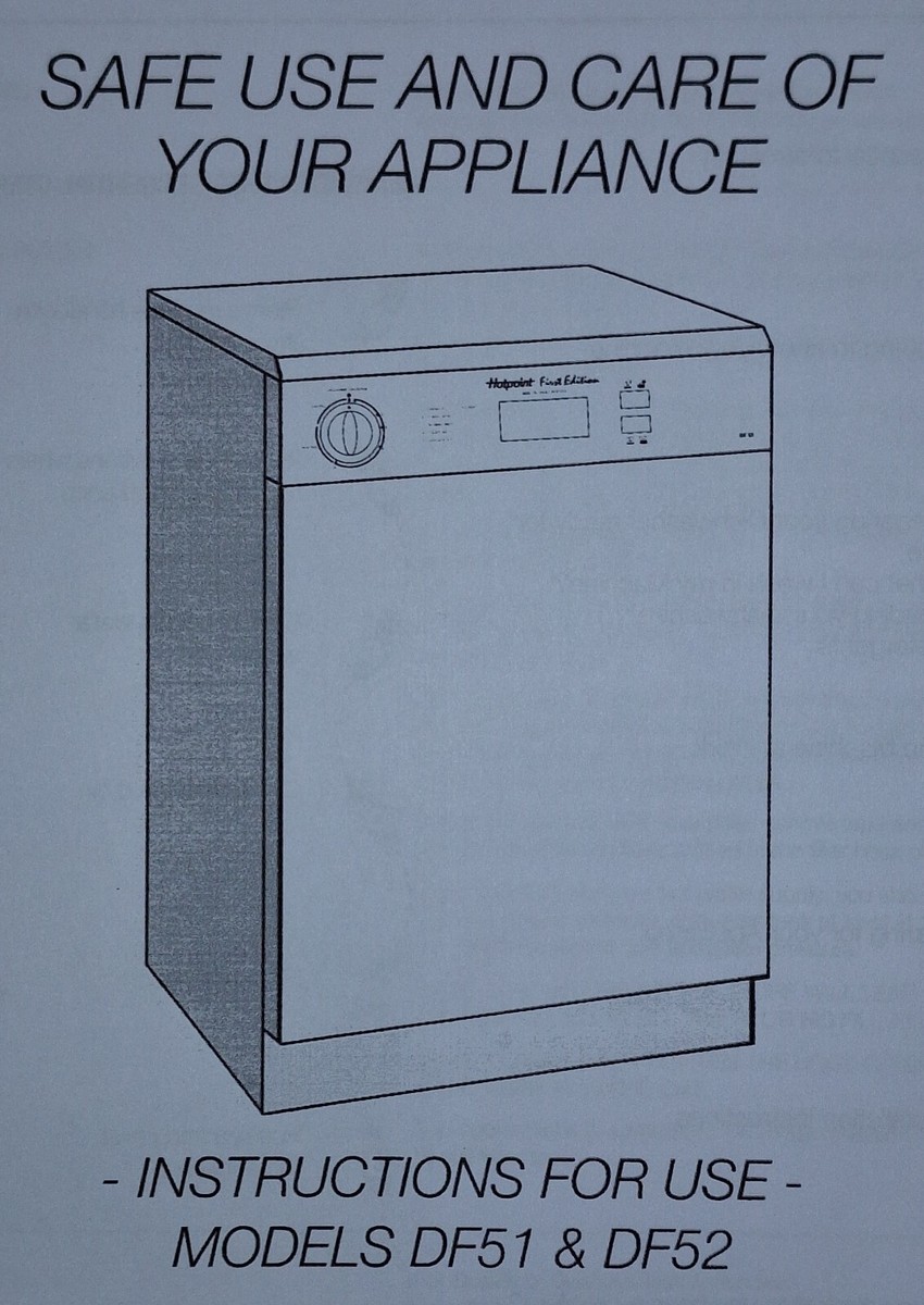 Hotpoint First Editions(Models DF51&DF52) DISHWASHER User Manual
