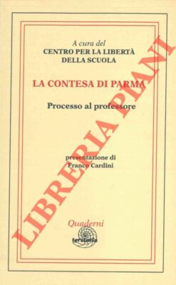 Der Streit von Parma. Professor Prozess.