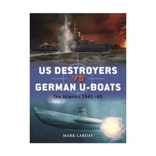 Osprey Duel US Destroyers vs German U-Boats New