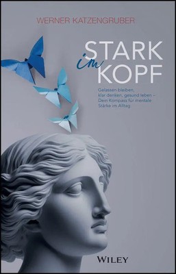 Stark im Kopf | Werner Katzengruber | Deutsch | Buch | 288 S. | 2026