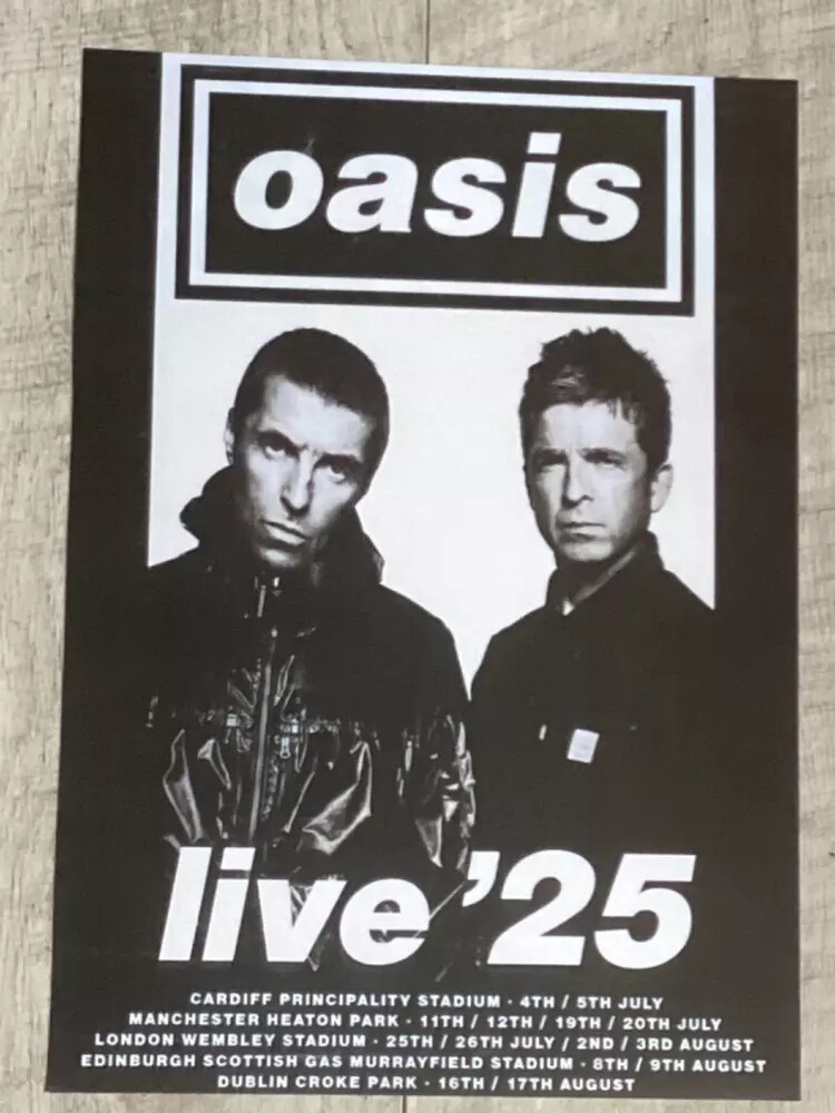 Oasis concert gig poster 2025 live tour Glasgow/Manchester/London/Cardiff/Dublin