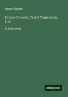 Divine Comedy, Cary's Translation, Hell Dante Alighieri
