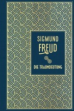 Sigmund Freud Die Traumdeutung: Leinen mit Goldprägung (Hardback) (UK IMPORT)