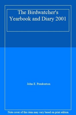 The Birdwatcher's Yearbook and Diary 2001