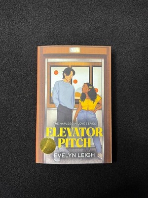 Elevator Pitch Evelyn Leigh 2024 Contemporary Romance Hapless Love Series Book