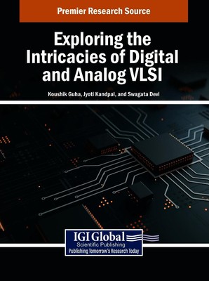 Exploring the Intricacies of Digital and Analog VLSI by Koushik Guha Hardcover B