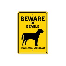Beagle Dog Beware He Will Steal Your Heart K9 Sign