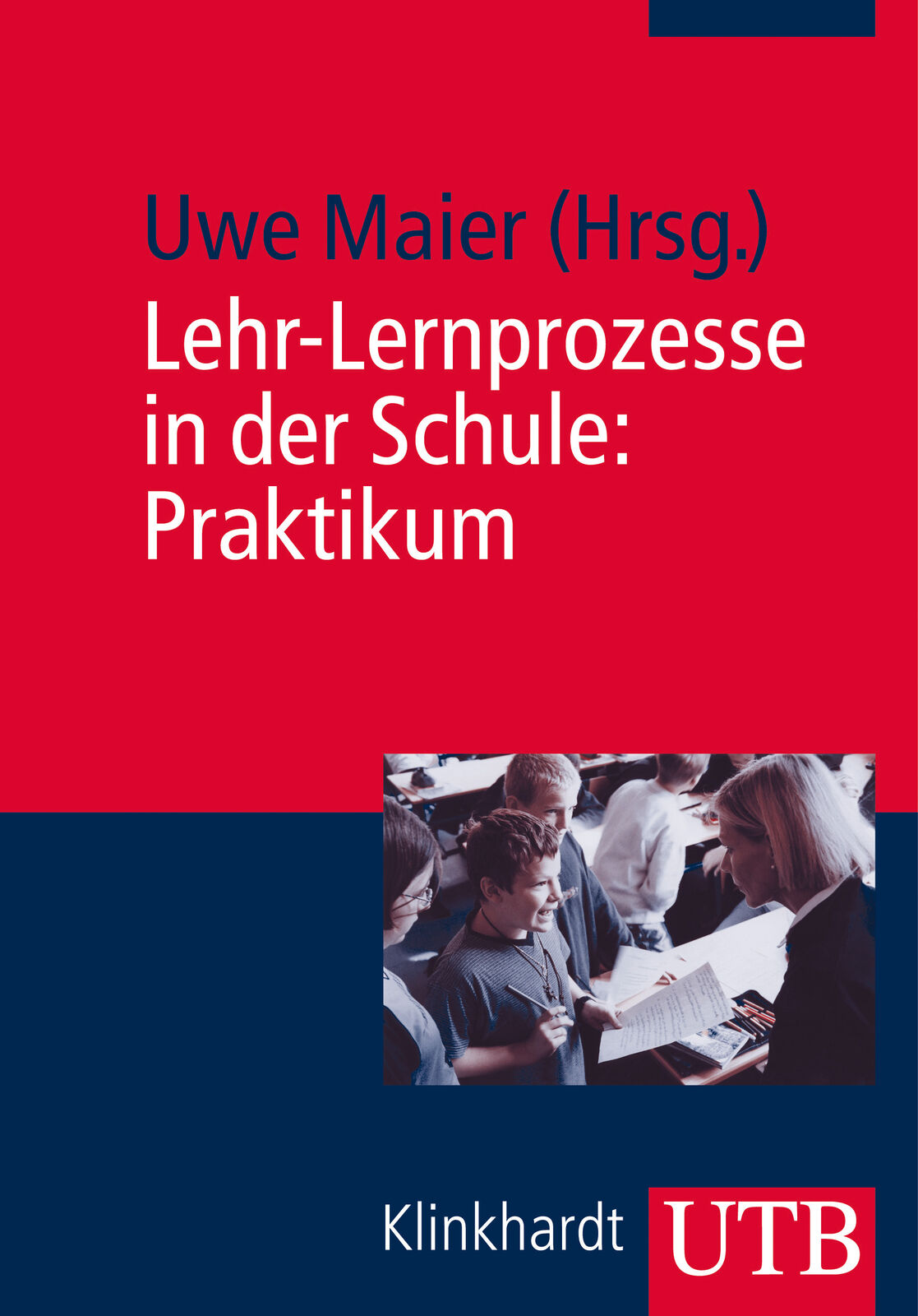 Thumbnail - Uwe Maier / Lehr-lernprozesse In Der Schule: Praktikum