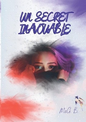 Un secret inavouable by Meg B. Paperback Book