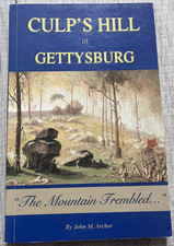 Culp's Hill at Gettysburg: The Mountain Trembled... by John M. Archer (2002, PB)