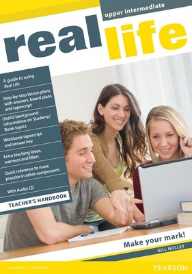 Real Life Global Upper Intermediate Teacher's Handbook by Gill Holley (English)