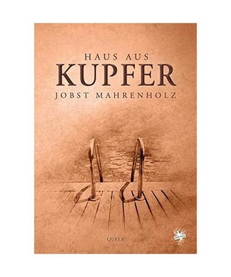 Haus aus Kupfer, Jobst Mahrenholz