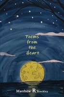 Poems From The Heart | Matthew R Brackley | Taschenbuch | Englisch | 2013