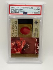 2003 UD Classic Stitches - Jose Theodore - PSA 10 - POP 1
