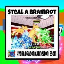 Hydra Dragon Cannelloni 350m/s VERY RARE Steal a Brainrot Quick Delivery