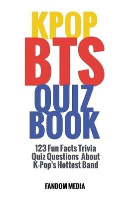 Kpop BTS Quiz Book: 123 Fun Facts Tri..., Media, Fandom