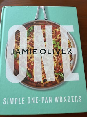 One: Simple One-Pan Wonders: [American Measurements] by Oliver, Jamie Hardcover