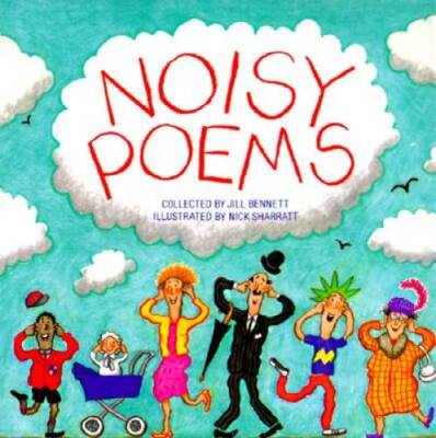 Noisy Poems - Paperback By Bennett, Jill - GOOD
