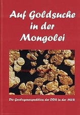 Auf Goldsuche in der Mongolei: Die Geologenex...