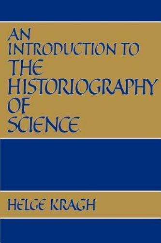 Intro to Historiography Science Kragh Paperback Cambridge Univers… 9780521389211