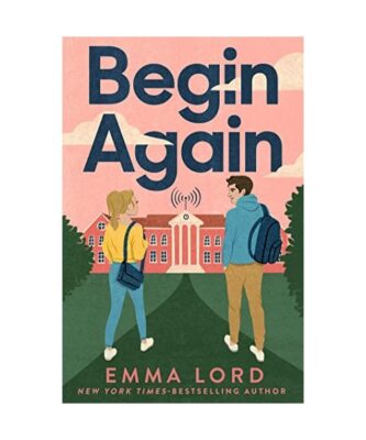 Begin Again, Emma Lord