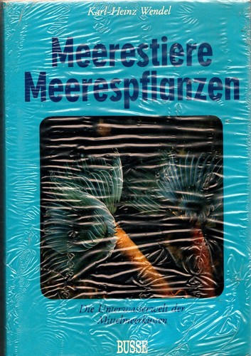 Meerestiere, Meerespflanzen: Die Unterwasserwelt d. Mittelmeerküsten