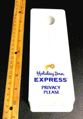LOT OF 10! DO NOT DISTURB PRIVACY PLEASE HOLIDAY INN EXPRESS HOTEL DOOR HANGERS