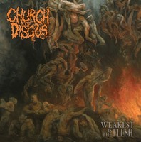 Church Of Disgust - Weakest Is The Flesh Lp Preorder For Release Date - F72Z