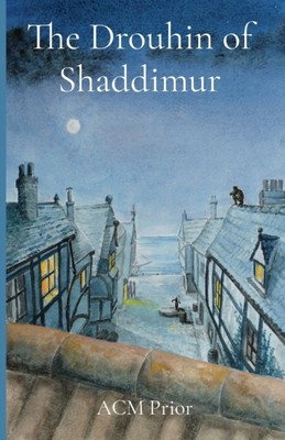 Prior - Drouhin of Shaddimur  A murder mystery in the Power of Pain se - P555z
