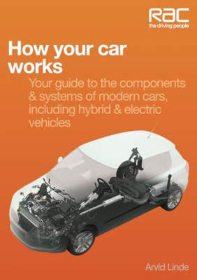 How Your Car Works: Your guide to the components & syst - Paperback NEW Arvid Li