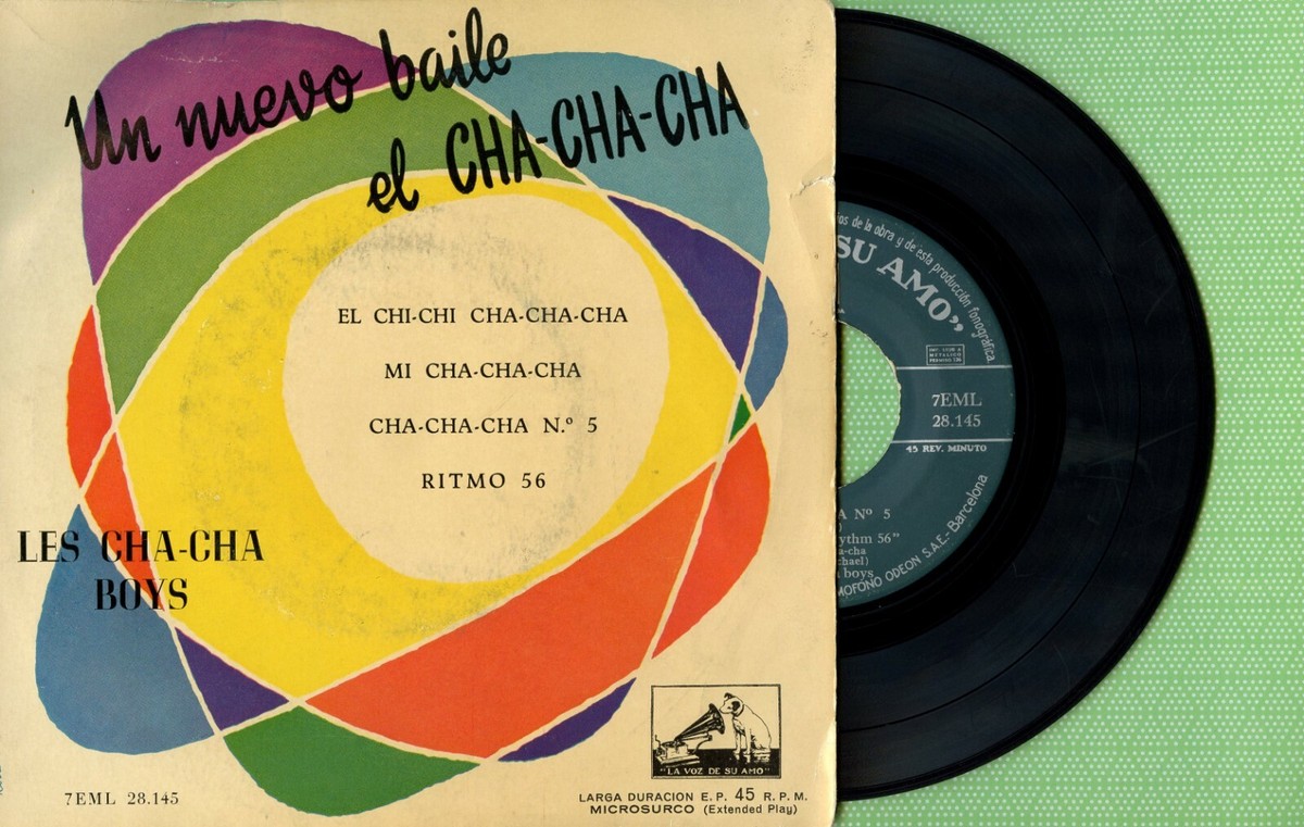 LES CHA CHA BOYS / El Chi-Chi - Ritmos 56 / VOZ AMO 7EML 28.145