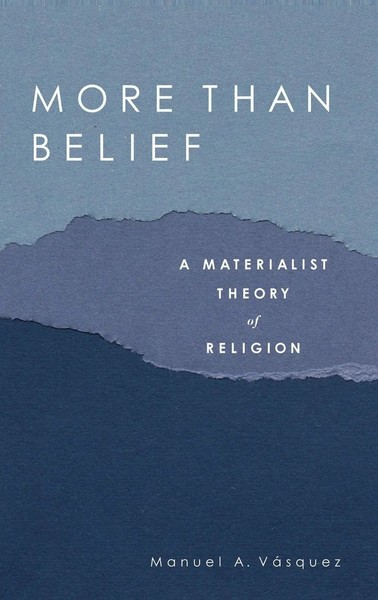 More Than Belief | Vasquez | Buch | Gebunden | Englisch | 2014 | Academic-image