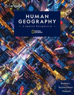 Human Geography : A Spatial Perspective, Hardcover by Bednarz, Sarah; Bockenh...