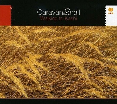 Walking to Kashi CD