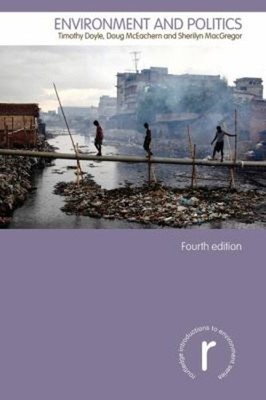 Environment and Politics Doug, Doyle, Timothy, MacGregor, Sherily